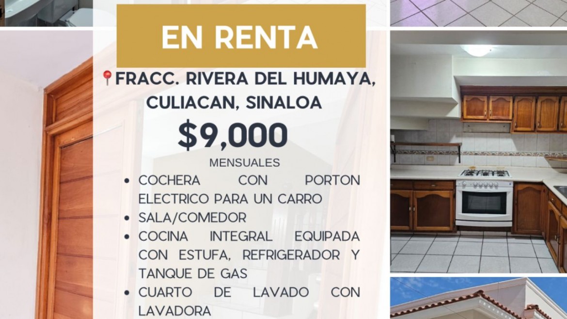 CASA EN RENTA FRACC. RIVERA DEL HUMAYA, CULIACAN, SINALOA